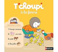 ÉDITIONS NATHAN-Le livre " T choupi a la ferme " aux Éditions Nathan
