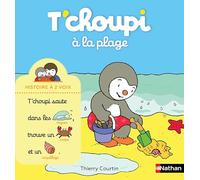 Thierry Courtin – T'choupi à la plage – Histoire à 2 voix – Dès 2 ans