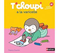 T'choupi à la varicelle – Dès 2 ans – Tome 47 – Nathan