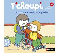 T'choupi a un nouveau copain – Dès 2 ans – Livre à lire et à écouter – Nathan
