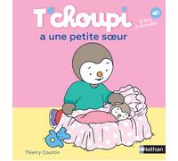 ÉDITIONS NATHAN-T'choupi a une petite soeur