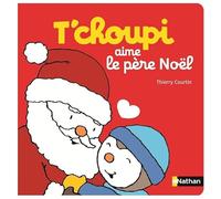 T'choupi aime le Père Noël - Dès 2 ans