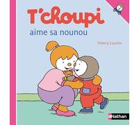 T'choupi aime sa nounou