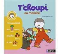 T'choupi au marché - (Tome 8) - Dès 2 ans