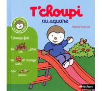 T'choupi au square - (Tome 9) - Dès 2 ans