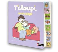Thierry Courtin – T'choupi avec Papi – Livre avec onglets – 1 an et plus
