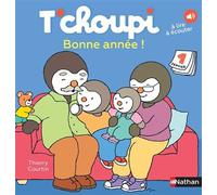 T'choupi Bonne année ! - Thierry Courtin - Nathan - cartonné - Album jeunesse
