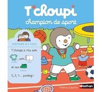 T'choupi champion de sport - Histoire à 2 voix - Dès 2 ans