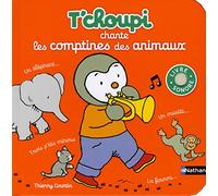 T'choupi chante les comptines des animaux – Dès 2 ans – Nathan