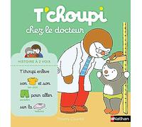 T'choupi chez le docteur - Histoire à 2 voix - Dès 2 ans