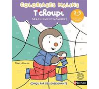 T'choupi Coloriages malins 2-3 ans Toute petite section - Graphisme et nombres - Thierry Courtin - Nathan - broché - Scolaire / Universitaire