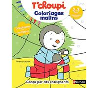 T'choupi Coloriages Malins - Graphisme et nombres magiques - Maternelle TPS 2-3 ans