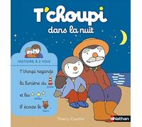 ÉDITIONS NATHAN-Le livre " T choupi histoires a 2 voix-dans la nuit " aux Éditions Nathan