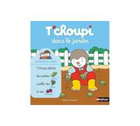 T'choupi dans le jardin – Histoire à 2 voix – Dès 2 ans