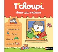 ÉDITIONS NATHAN-Le livre " T choupi dans sa maison " aux Éditions Nathan