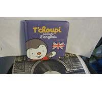 T'choupi découvre l'anglais - Dès 2 ans