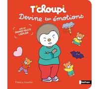T'choupi devine les émotions – Livre animé dès 2 ans – Nathan