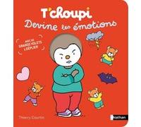 T'choupi devine les émotions Thierry Courtin (Auteur)