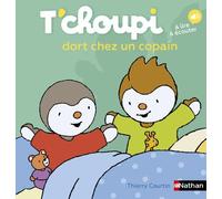 T'choupi dort chez un copain - Thierry Courtin - Nathan - cartonné - Album jeunesse