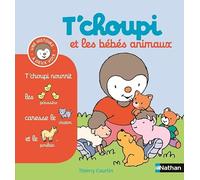 T'choupi et les bébés animaux - Dès 2 ans
