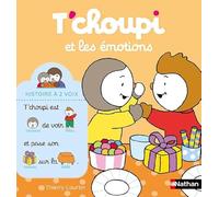 T'choupi et les émotions - Thierry Courtin - Nathan - cartonné - Album jeunesse
