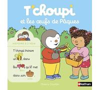 T'choupi et les oeufs de Pâques - Une histoire à deux voix - Dès 2 ans