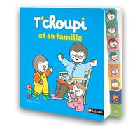 T'choupi et sa famille - Thierry Courtin - Nathan - cartonné - Album jeunesse