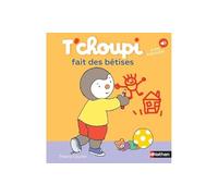 T'choupi fait des bêtises - Dès 2 ans (41)