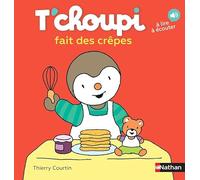 T'choupi fait des crêpes – Dès 2 ans – Nathan