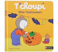 T'choupi fête Halloween - Thierry Courtin - Nathan - cartonné - Album éveil dès la naissance