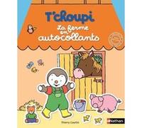 T'choupi la ferme en autocollants Thierry Courtin (Illustration)