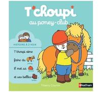 T'choupi, L'ami Des Petits - T'choupi Au Poney Club