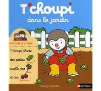 T'choupi, L'ami Des Petits - T'choupi Dans Le Jardin