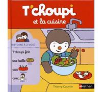 T'choupi, L'ami Des Petits - T'choupi Et La Cuisine