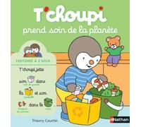 T'choupi, L'ami Des Petits - T'choupi Prend Soin De La Planète