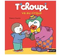 T'choupi, L'ami Des Petits - Tome 26 - T'choupi Va Au Cirque