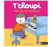 T'choupi joue de la musique – Dès 2 ans – Tome 27 – Nathan