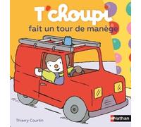 T'choupi, L'ami Des Petits - Tome 29 - T'choupi Fait Un Tour De Manège