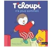 T'choupi, L'ami Des Petits - Tome 3 - T'choupi N'a Plus Sommeil