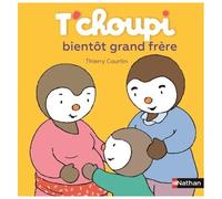 Thierry Courtin – T'choupi bientôt grand frère – Dès 2 ans – Tome 49 – Nathan
