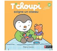 T'choupi, L'ami Des Petits - Tome 73 - T'choupi Soigne Un Oiseau