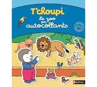 T'choupi le zoo en autocollants Thierry Courtin (Illustration)