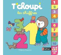 T'choupi – Les chiffres – Pour apprendre à compter jusqu'à 10 – Livre à onglets – Dès 10 mois