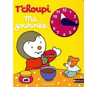 T'choupi - Ma journée - Dès 2 ans