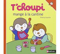T'choupi mange à la cantine