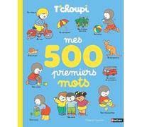 T'choupi – Mes 500 premiers mots – Grand imagier pour l'apprentissage du vocabulaire – Dès 1 an
