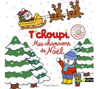 T'choupi – Mes chansons de Noël – Livre sonore – Dès 2 ans – Nathan
