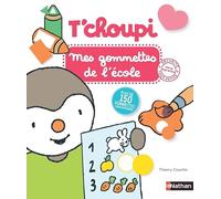 T'choupi - Mes gommettes de l'école - Plus de 150 gommettes repositionnables à utiliser - dès 2 ans