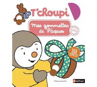 T'choupi mes gommettes de Pâques - Thierry Courtin - Nathan - broché - Livre-jeu