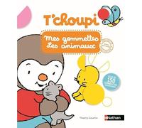 T'choupi mes gommettes les animaux Thierry Courtin (Auteur)